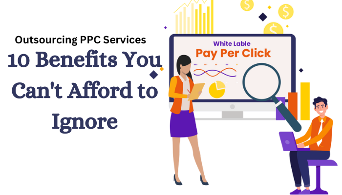 Outsourcing PPC Services: